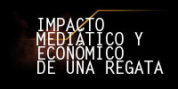 Impacto económico y mediático de una regata